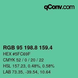 カラーコード: RGB 95 198.8 159.4 | qconv.com