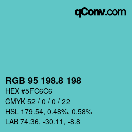 Color code: RGB 95 198.8 198 | qconv.com