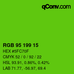 Color code: RGB 95 199 15 | qconv.com