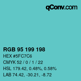 Color code: RGB 95 199 198 | qconv.com
