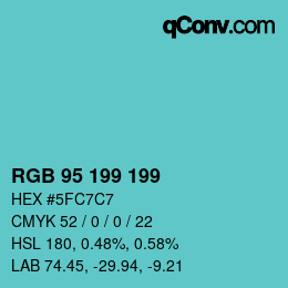 Color code: RGB 95 199 199 | qconv.com