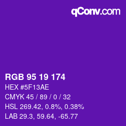 Color code: RGB 95 19 174 | qconv.com