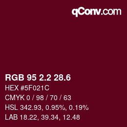 カラーコード: RGB 95 2.2 28.6 | qconv.com
