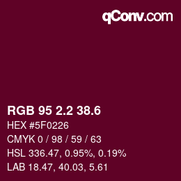 カラーコード: RGB 95 2.2 38.6 | qconv.com