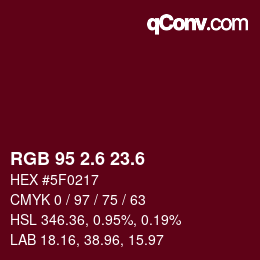 カラーコード: RGB 95 2.6 23.6 | qconv.com