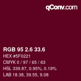 カラーコード: RGB 95 2.6 33.6 | qconv.com
