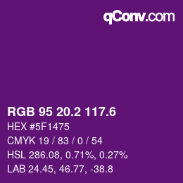 カラーコード: RGB 95 20.2 117.6 | qconv.com