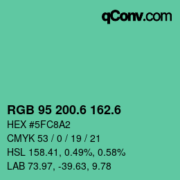カラーコード: RGB 95 200.6 162.6 | qconv.com