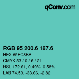 カラーコード: RGB 95 200.6 187.6 | qconv.com