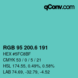 カラーコード: RGB 95 200.6 191 | qconv.com