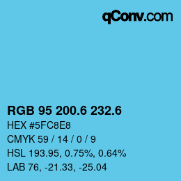 カラーコード: RGB 95 200.6 232.6 | qconv.com