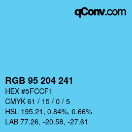 カラーコード: RGB 95 204 241 | qconv.com