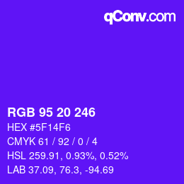 カラーコード: RGB 95 20 246 | qconv.com