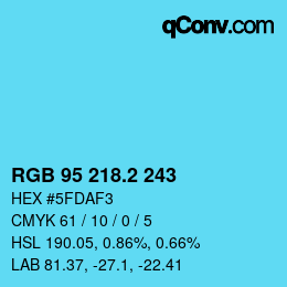 カラーコード: RGB 95 218.2 243 | qconv.com