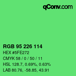 Color code: RGB 95 226 114 | qconv.com