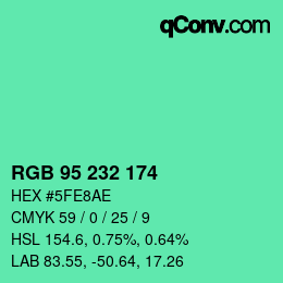 Color code: RGB 95 232 174 | qconv.com
