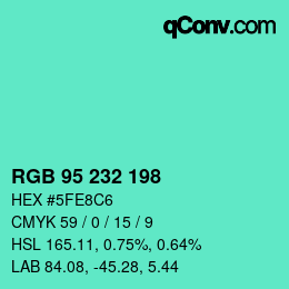Color code: RGB 95 232 198 | qconv.com