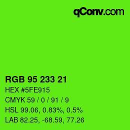 Color code: RGB 95 233 21 | qconv.com