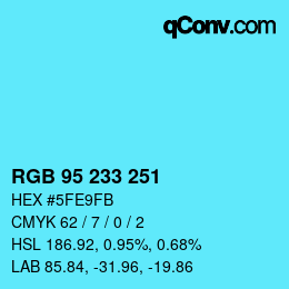 Color code: RGB 95 233 251 | qconv.com