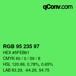 Color code: RGB 95 235 97 | qconv.com