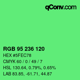 カラーコード: RGB 95 236 120 | qconv.com