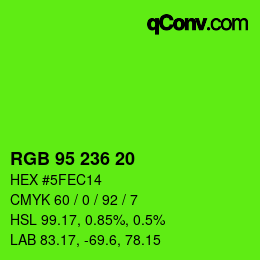 Color code: RGB 95 236 20 | qconv.com