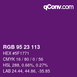 Color code: RGB 95 23 113 | qconv.com