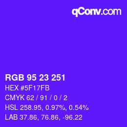カラーコード: RGB 95 23 251 | qconv.com