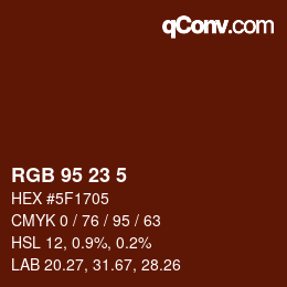 Color code: RGB 95 23 5 | qconv.com