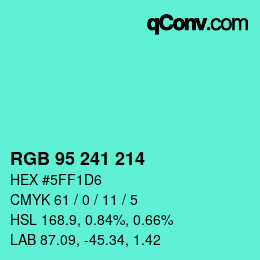 Color code: RGB 95 241 214 | qconv.com