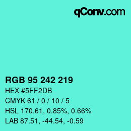 カラーコード: RGB 95 242 219 | qconv.com