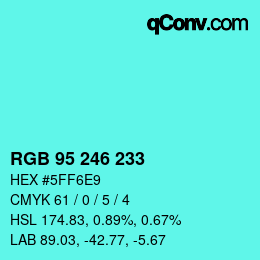 Color code: RGB 95 246 233 | qconv.com