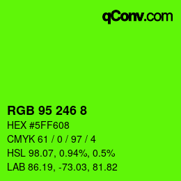 Color code: RGB 95 246 8 | qconv.com