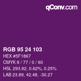 カラーコード: RGB 95 24 103 | qconv.com