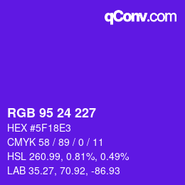 カラーコード: RGB 95 24 227 | qconv.com