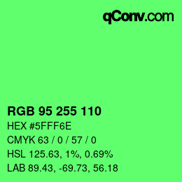 Color code: RGB 95 255 110 | qconv.com
