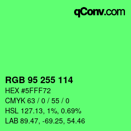 Color code: RGB 95 255 114 | qconv.com