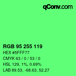 カラーコード: RGB 95 255 119 | qconv.com