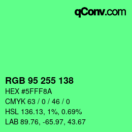 カラーコード: RGB 95 255 138 | qconv.com
