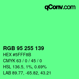 カラーコード: RGB 95 255 139 | qconv.com