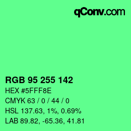 Color code: RGB 95 255 142 | qconv.com