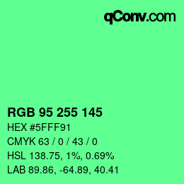 Color code: RGB 95 255 145 | qconv.com