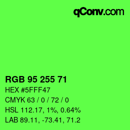 Color code: RGB 95 255 71 | qconv.com