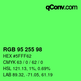Color code: RGB 95 255 98 | qconv.com