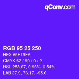 Color code: RGB 95 25 250 | qconv.com