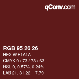 Color code: RGB 95 26 26 | qconv.com