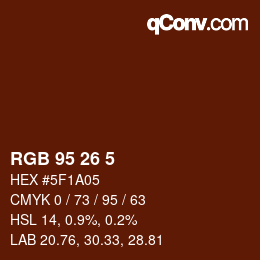 Color code: RGB 95 26 5 | qconv.com