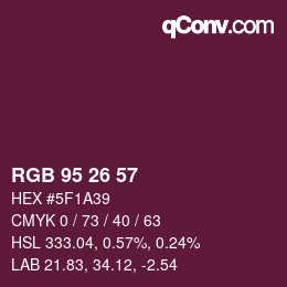 Color code: RGB 95 26 57 | qconv.com