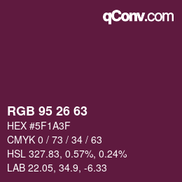 Color code: RGB 95 26 63 | qconv.com