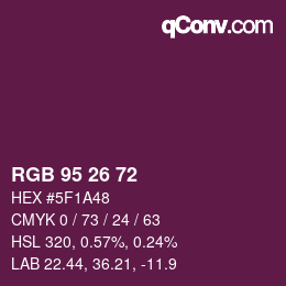 Color code: RGB 95 26 72 | qconv.com